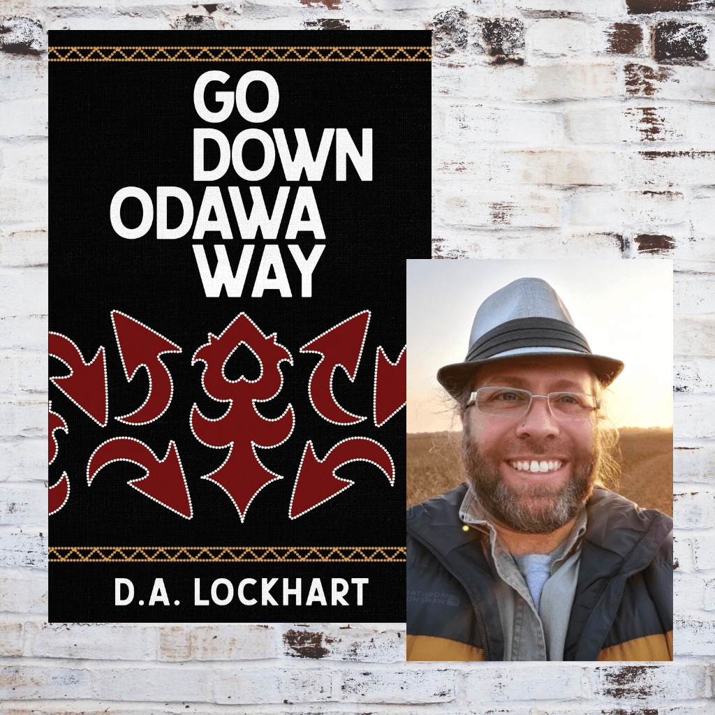 Welcome New Kegedonce Press Author, D.A. Lockhart!