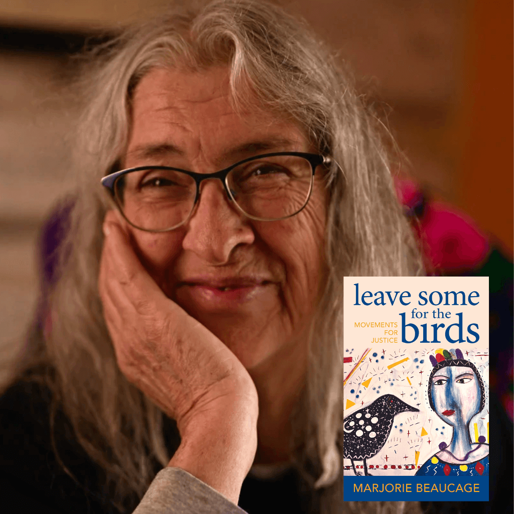 photo of author Marjorie Beaucage and cover of her book, leave some for the birds.