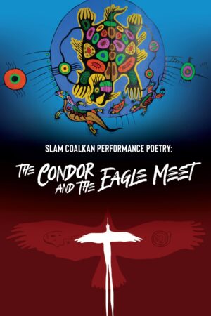 Book cover for Slam Coalkan Performance Poetry: The Condor and the Eagle Meet